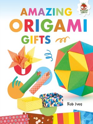cover image of Amazing Origami Gifts